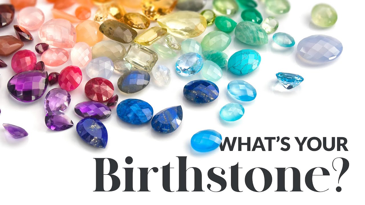 What's your birthstones and how to select one?